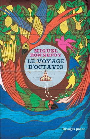 Le voyage d'Octavio - Miguel Bonnefoy