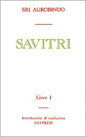 Savitri. Vol. 1 - Shri Aurobindo
