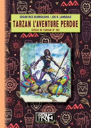 Le cycle de Tarzan. Vol. 26. Tarzan l'aventure perdue - Edgar Rice Burroughs
