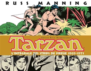 Tarzan : l'intégrale des newspaper strips de Russ Manning. Vol. 2. 1969-1971 - Russ Manning