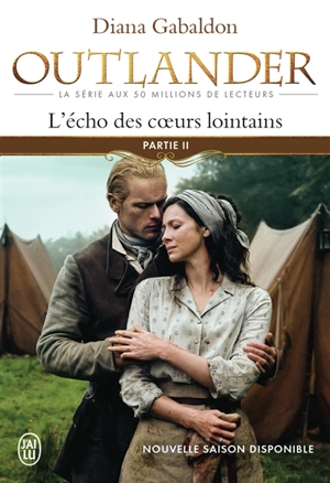 Outlander. Vol. 7. L'écho des coeurs lointains. Vol. 2. Les fils de la liberté - Diana Gabaldon