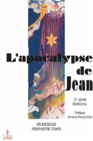 L'Apocalypse de Jean : un message pour notre temps - Jean Marchal