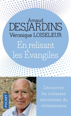 En relisant les Evangiles - Arnaud Desjardins