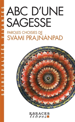 ABC d'une sagesse - Svami Prajnanpad