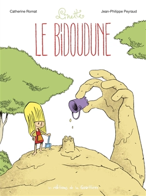 Linette. Vol. 4. Le Bidoudune - Catherine Romat