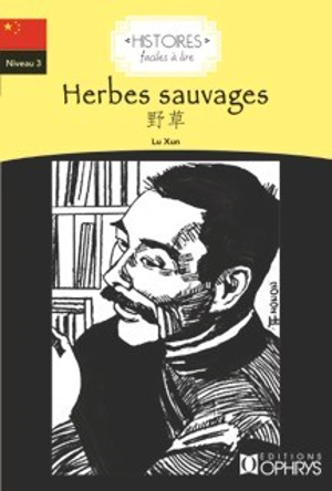 Herbes sauvages - Xun Lu