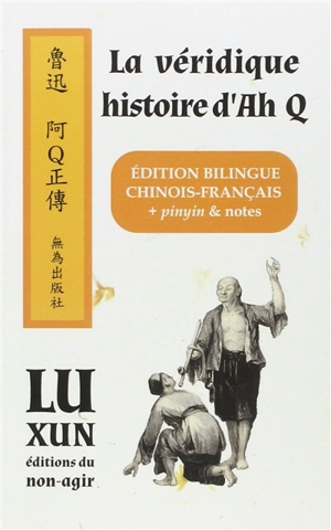 La véridique histoire d'Ah Q - Xun Lu