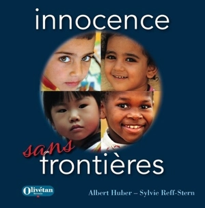 Innocence sans frontières - Albert Huber