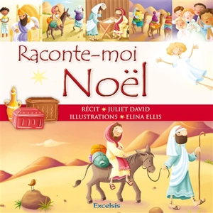 Raconte-moi Noël - Juliet David