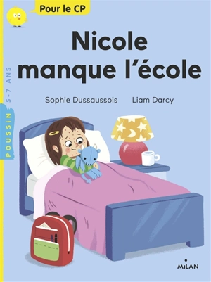 Nicole manque l'école - Sophie Dussaussois