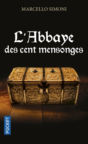 La saga du codex Millenarius. L'abbaye des cent mensonges - Marcello Simoni