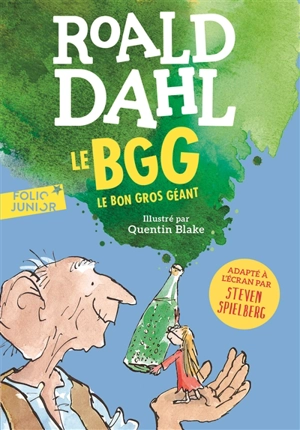 Le BGG : le bon gros géant - Roald Dahl