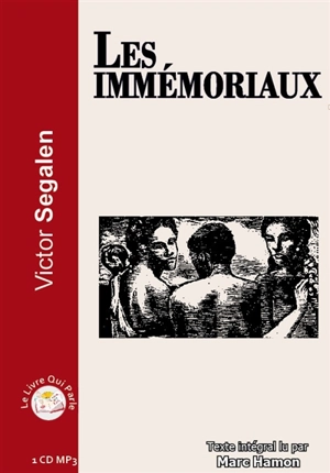 Les immémoriaux - Victor Segalen