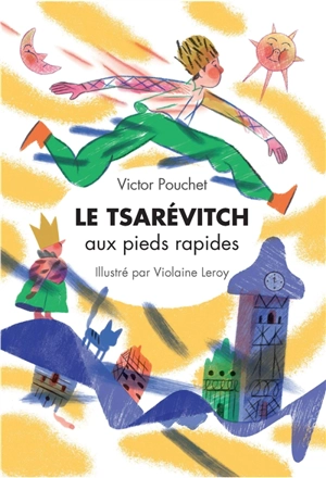 Le tsarévitch aux pieds rapides - Victor Pouchet