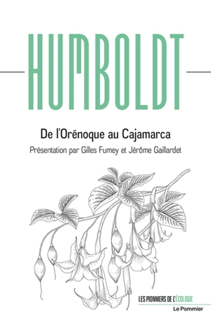 De l'Orénoque au Cajamarca - Alexander von Humboldt