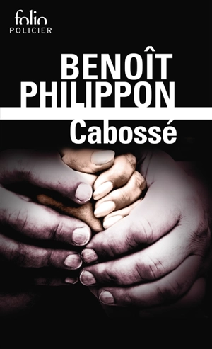 Cabossé - Benoît Philippon