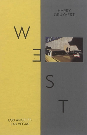West, East - Harry Gruyaert