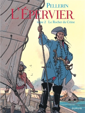 L'Epervier. Vol. 2. Le rocher du crâne - Patrice Pellerin