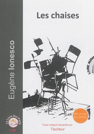 Les chaises - Eugène Ionesco