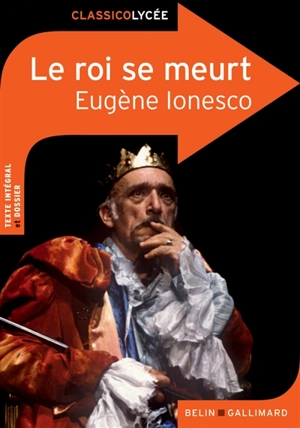 Le roi se meurt - Eugène Ionesco