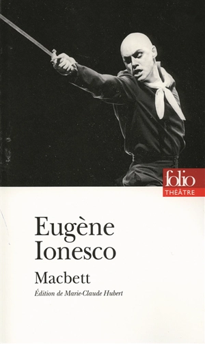 Macbett - Eugène Ionesco