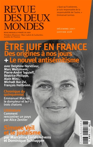 Revue des deux mondes, n° 12 (2017)-1 (2018). Etre Juif en France