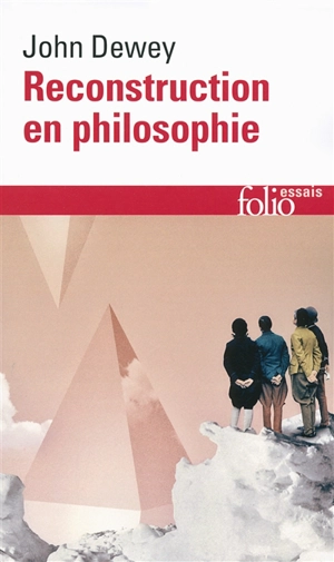 Reconstruction en philosophie - John Dewey