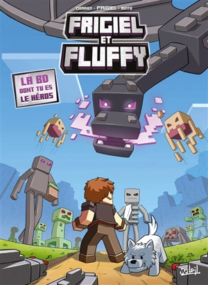 Frigiel et Fluffy. La BD dont tu es le héros - Frigiel