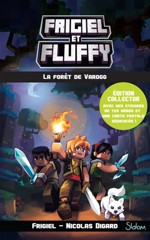 Frigiel et Fluffy. Vol. 3. La forêt de Varogg - Frigiel