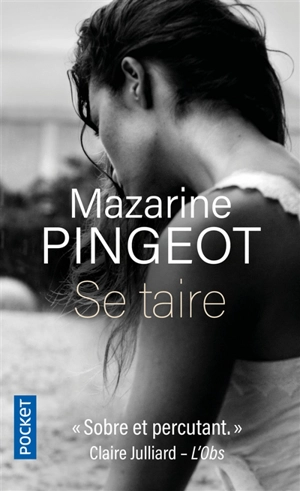 Se taire - Mazarine M. Pingeot