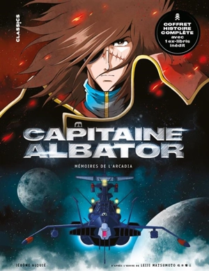 Capitaine Albator : mémoires de l'Arcadia : coffret histoire complète - Jérôme Alquié