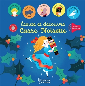 Ecoute et découvre Casse-Noisette - Paule Battault