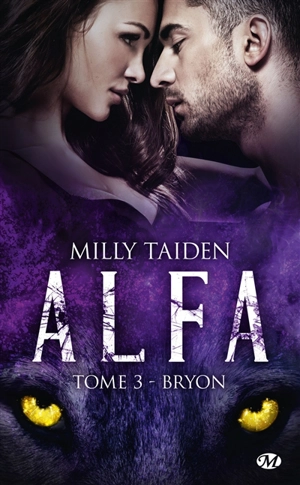 ALFA. Vol. 3. Bryon - Milly Taiden