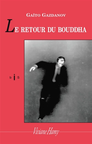 Le retour du Bouddha - Gaïto Ivanovitch Gazdanov