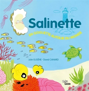 Salinette en goguette autour du monde - David Canard