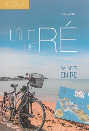 L'île de Ré : balades en Ré - David Canard