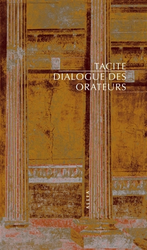 Dialogue des orateurs - Tacite