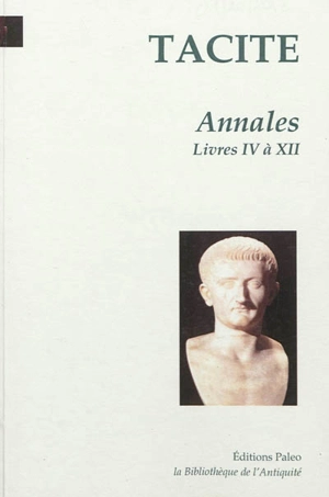 Annales. Vol. 2. Livres 4 à 12 : Tibère, Claude - Tacite