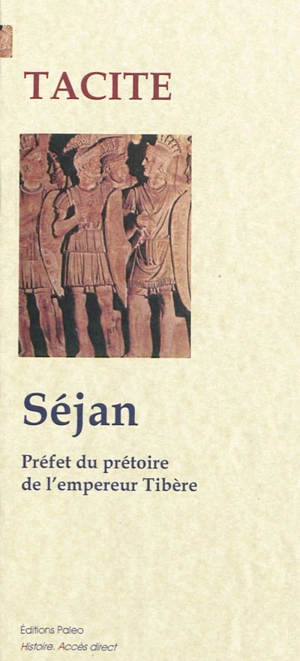 Annales. Livres III et IV : Séjan (20-28 apr. J.-C.) - Tacite