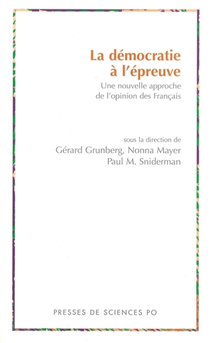 La démocratie à l'épreuve : une nouvelle approche de l'opinion des Français