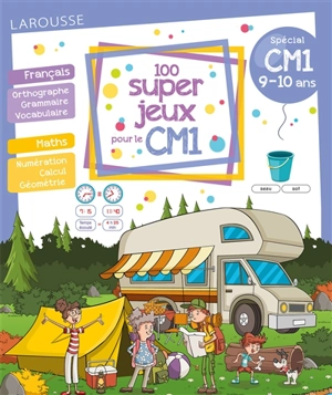 100 super jeux pour le CM1 : spécial CM1, 9-10 ans : français, maths - Béatrix Lot