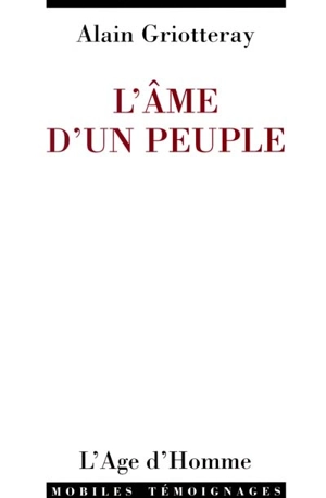 L'âme d'un peuple - Alain Griotteray