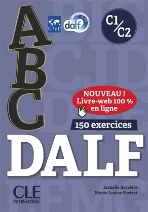 ABC Dalf, C1-C2 : 150 exercices - Isabelle Barrière