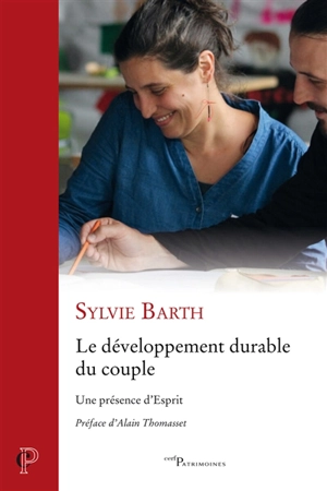 Le développement durable du couple : une présence d'Esprit - Sylvie Barth