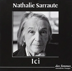 Ici - Nathalie Sarraute