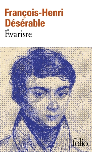 Evariste - François-Henri Désérable