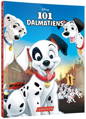 101 dalmatiens : l'album du film - Walt Disney company