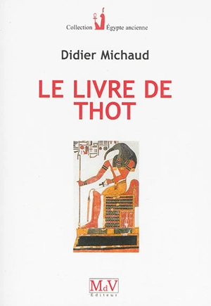 Le livre de Thot - Didier Michaud