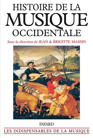 Histoire de la musique occidentale - Brigitte Massin