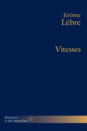 Vitesses - Jérôme Lèbre